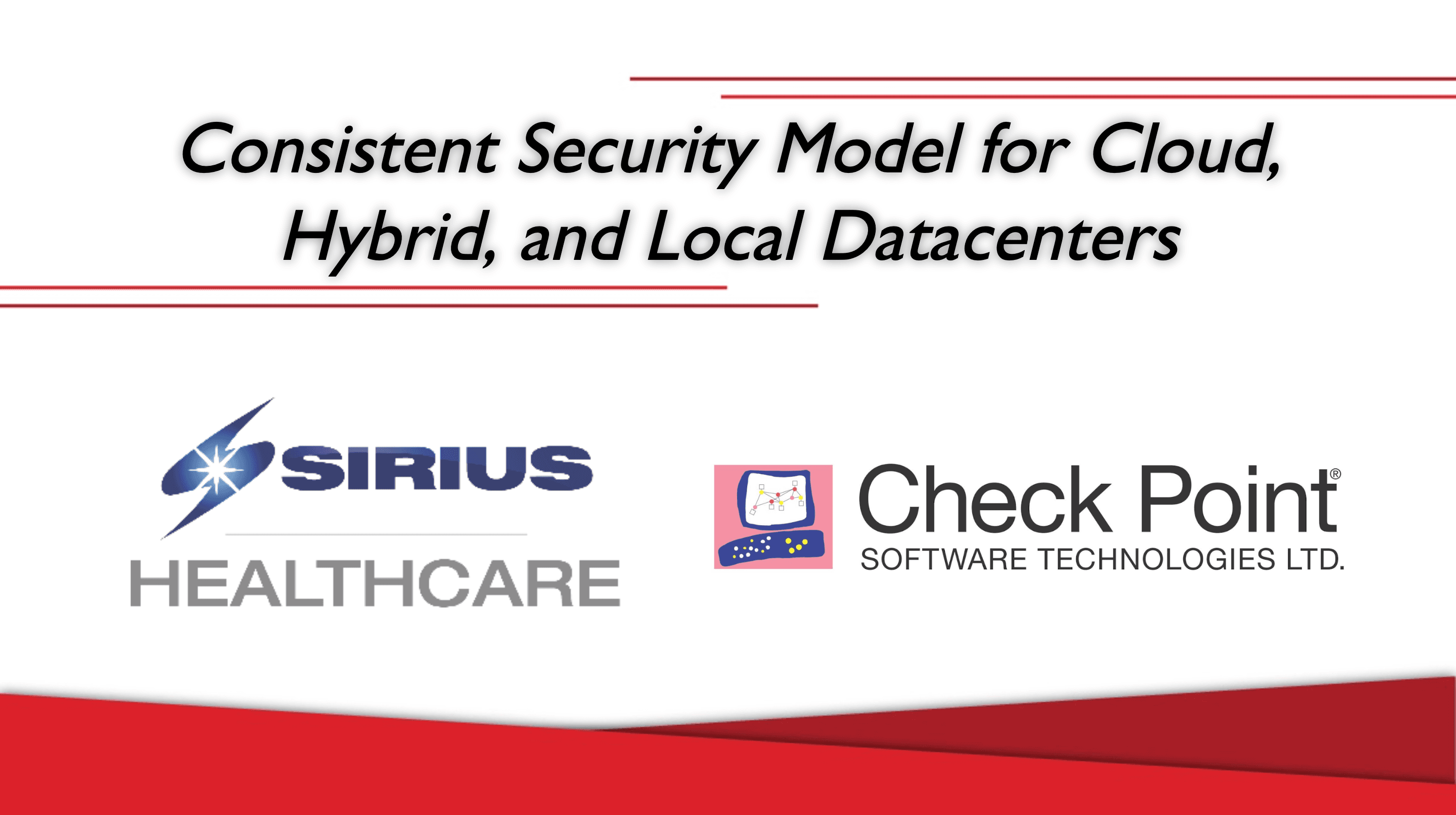 Consistent Security Model for Cloud, Hybrid, and Local Datacenters with Sirius and Check Point