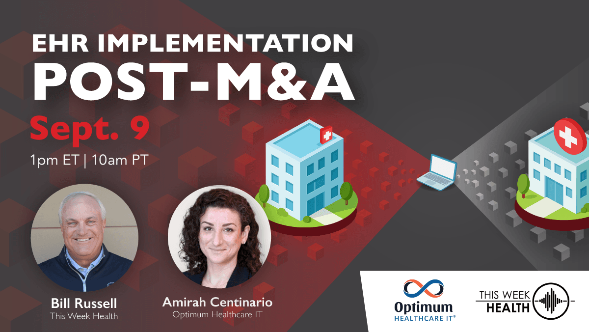 EHR Implementation Post-M&A: Strategies for Rapid Integration and Change Management Success