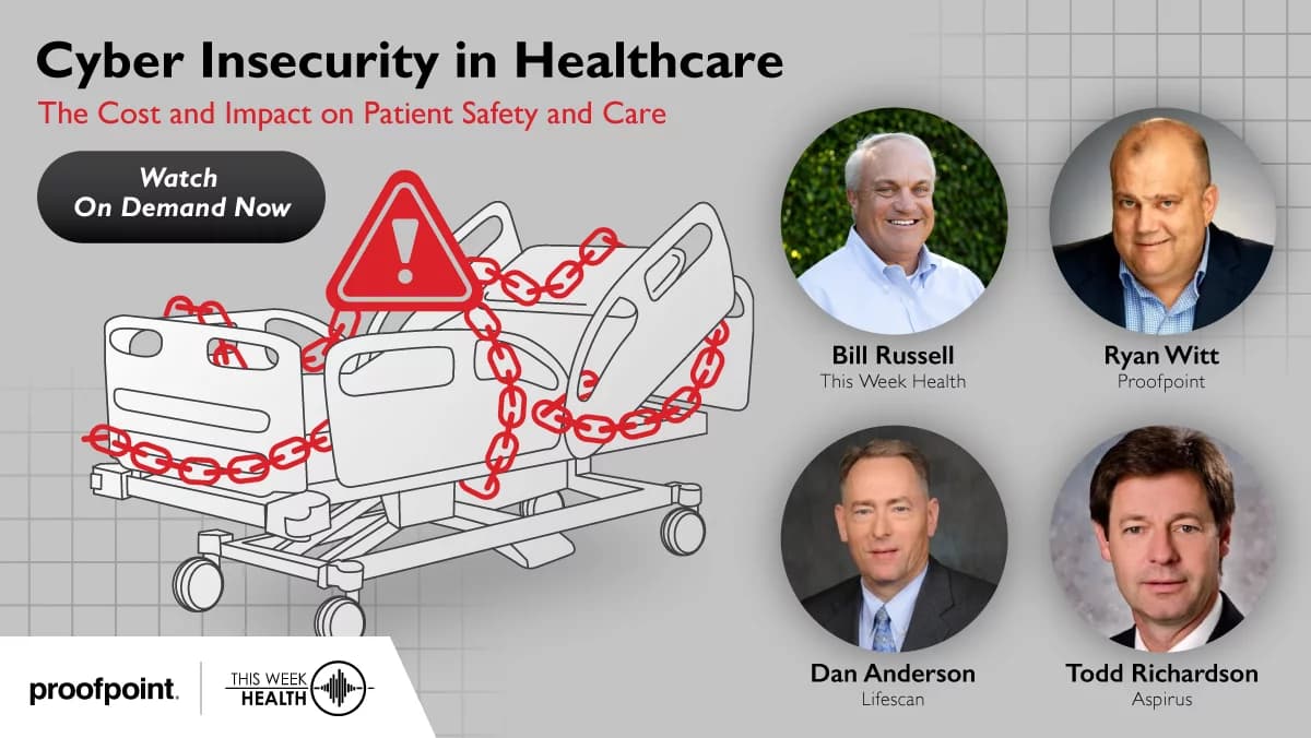 Cyber Insecurity in Healthcare: The Cost and Impact on Patient Safety and Care